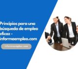 Principios para una búsqueda de empleo eficaz – informaempleo.com
