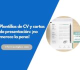 Plantillas de CV y cartas de presentación: ¡no merece la pena!