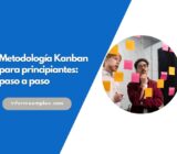 Metodología Kanban para principiantes: paso a paso