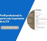 Perfil profesional: la parte más importante de tu CV