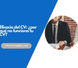 Eficacia del CV: ¿por qué no funciona tu CV?