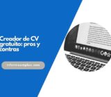 Creador de CV gratuito: pros y contras