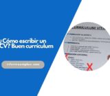 ¿Cómo escribir un CV? Buen currículum