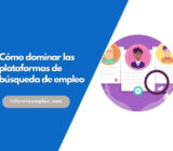 Cómo dominar las plataformas de búsqueda de empleo
