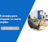 5 consejos para empezar un nuevo empleo