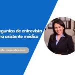 Preguntas de entrevista para asistente médico: guía completa de preparación