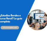 ¿Estudios florales o curso floral? La guía completa