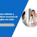 Cómo redactar y publicar anuncios de empleo con éxito