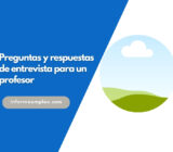 Preguntas y respuestas de entrevista para un profesor