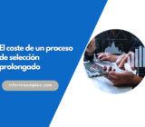 El coste de un proceso de selección prolongado